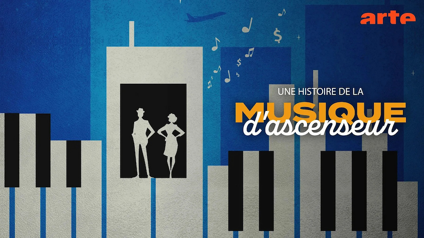documentaire Arte Musique ascenseur au streaming Muzak